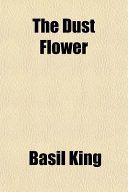 The Dust Flower