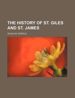 The History of St Giles and St James