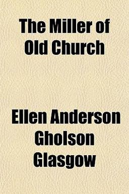 The Miller of Old Church