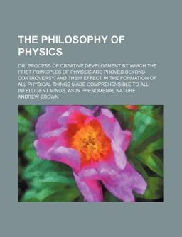 The Philosophy of Physics