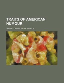 Traits of American Humour