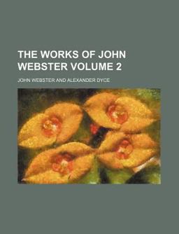 The Works of John Webster