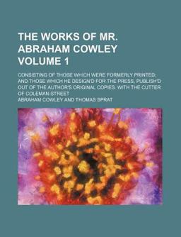 The Works of Mr Abraham Cowley