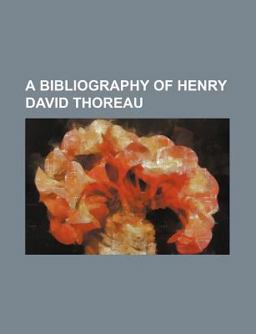 A Bibliography of Henry David Thoreau