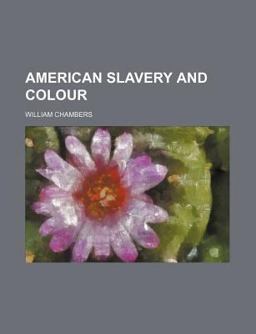 American Slavery and Colour