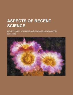 Aspects of Recent Science