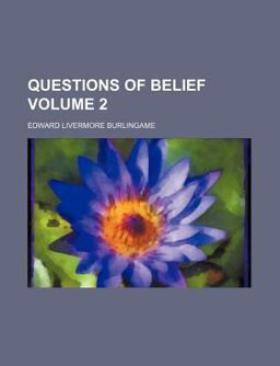 Current Discussion; Questions of Belief