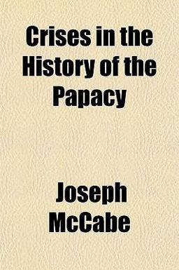 Crises in the History of the Papacy