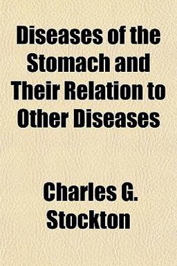 Diseases of the Stomach and Their Relation to Other Diseases