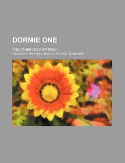 Dormie One; and Other Golf Stories