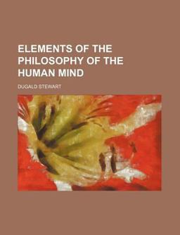 Elements of the Philosophy of the Human Mind