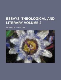 Essays, Theological and Literary