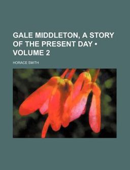 Gale Middleton, a Story of the Present Day