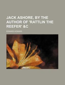 Jack Ashore, by the Author of 'Rattlin the Reefer'