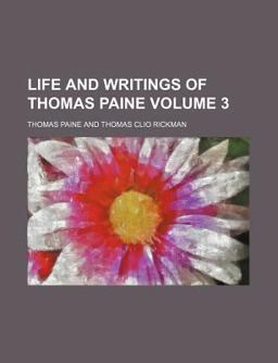The Life and Writings of Thomas Paine; the Crisis