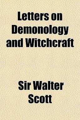 Letters on Demonology and Witchcraft