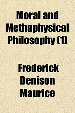 Moral and Methaphysical Philosophy