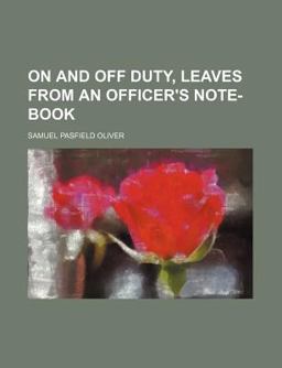 On and off Duty, Leaves from an Officer's Note-Book