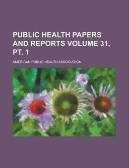 Public Health Papers and Reports Public Health Papers and Reports