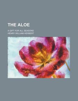 The Aloe; a Gift for All Seasons
