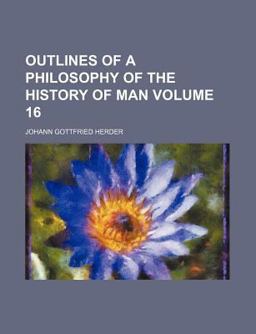 Outlines of a Philosophy of the History of Man
