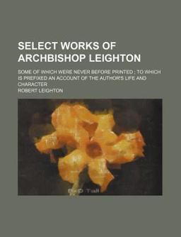 Select Works of Archbishop Leighton