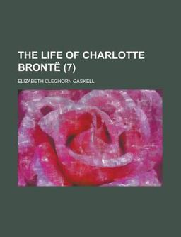 The Life of Charlotte Brontã«