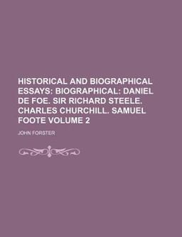 Historical and Biographical Essays; Biographical