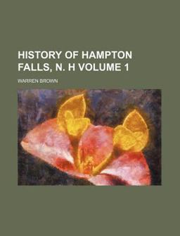 History of Hampton Falls, N H