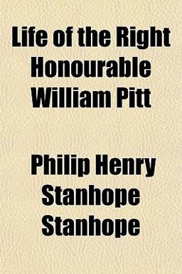 Life of the Right Honourable William Pitt