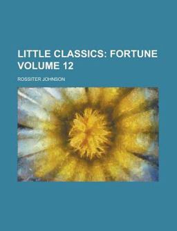 Little Classics; Fortune Little Classics; Fortune