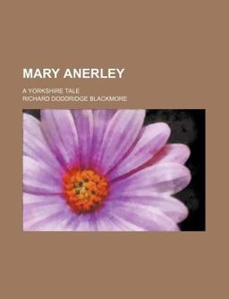 Mary Anerley; a Yorkshire Tale