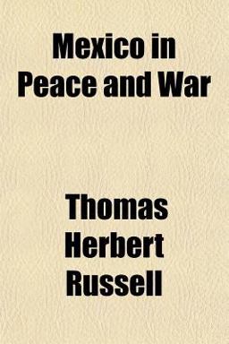 Mexico in Peace and War