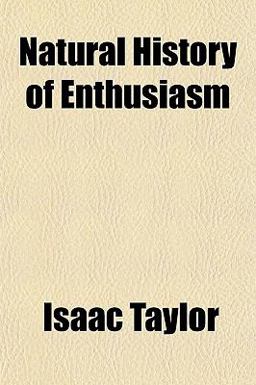 Natural History of Enthusiasm