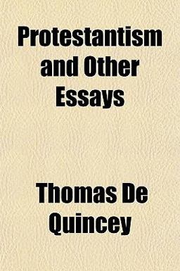 Protestantism and Other Essays