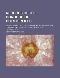 Records of the Borough of Chesterfield