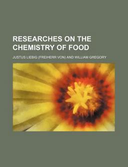 Researches on the Chemistry of Food