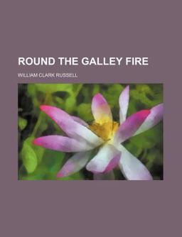 Round the Galley Fire