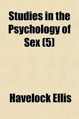 Studies in the Psychology of Sex
