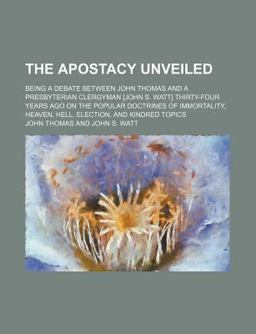 The Apostacy Unveiled