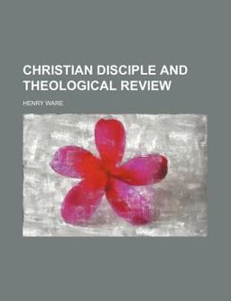 Christian Disciple and Theological Review
