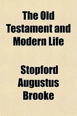 The Old Testament and Modern Life