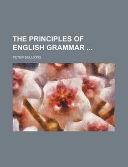 The Principles of English Grammar