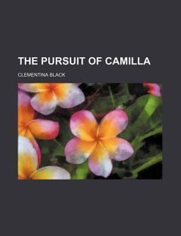 The Pursuit of Camill