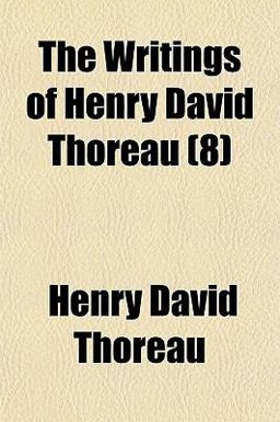The Writings of Henry David Thoreau