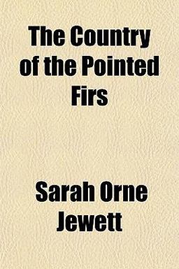 The Country of the Pointed Firs