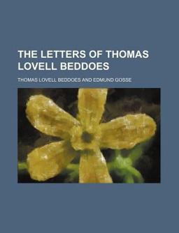 The Letters of Thomas Lovell Beddoes