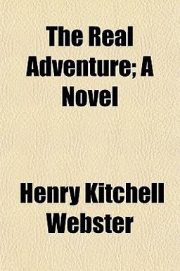 The Real Adventure; a Novel