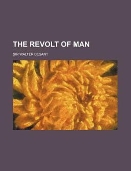 The Revolt of Man