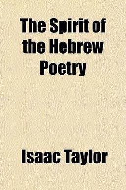 The Spirit of the Hebrew Poetry